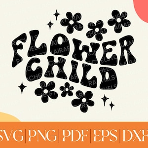 Flower Child SVG, hippie kid, cool kid svg, boho retro svg, cute toddler png, groovy baby svg, cut file for cricut, flower power, 70s svg