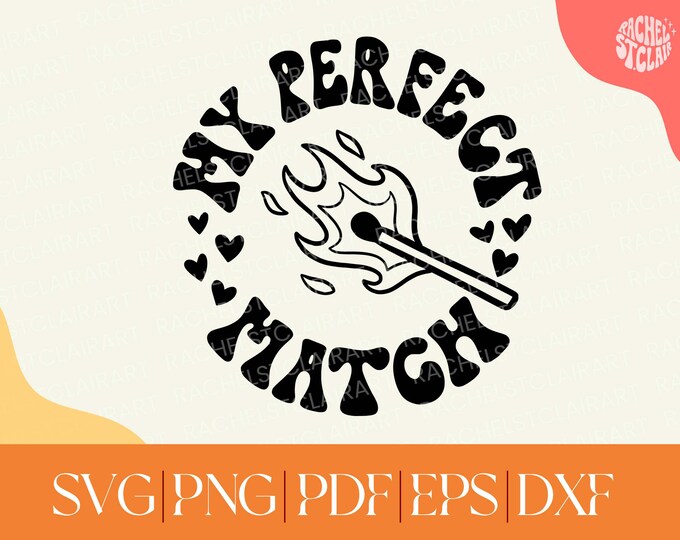 Perfect Match SVG, Pun Svg, Retro Svg Files, Love Svg Design, Soulmates ...