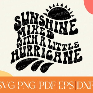 Sunshine Mixed With A Little Hurricane SVG, Groovy Retro SVG Cut File, Toddler, Niño