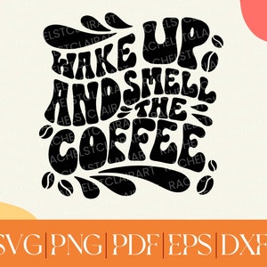 Retro Coffee SVG, 70s coffee svg, groovy coffee svg, coffee lovers svg, coffee png for sublimation, coffee svg quotes, cricut, silhouette