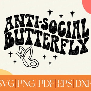 Borboleta anti-social SVG, letras onduladas svg, citação de saúde mental, retrô dos anos 70 png, clipart de borboleta, arquivo cortado cricut