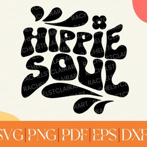 Hippie Soul SVG, Groovy Retro 60s 70s Cut File