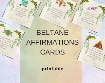 May include: A collection of printable "Beltane Affirmations Cards" with botanical illustrations and inspirational text. The cards feature phrases like "May the flames of Beltane light the path to your deepest desires." The word "printable" is at the bottom.