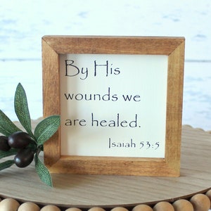 Easter Framed Sign By His Wounds We are Healed Farmhouse Tiered Tray Decor Christian mini frame wood sign Religious Faith Jesus Isaiah 53 5