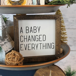 Christmas Farmhouse Wood Sign Tiered Tray A Baby Changed Everything rustic Winter Holiday Nativity shelf coffee table mantle decor tabletop