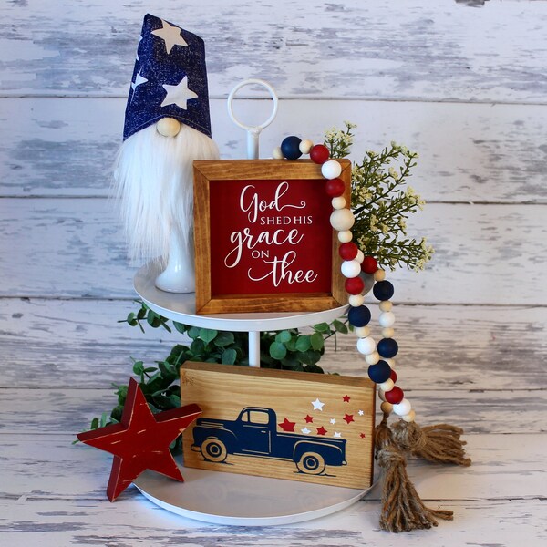 4th of July Decor - Patriotic Tiered Tray Independence Day July 4th sign God shed his grace on thee wood stars USA truck bead garland gnome
