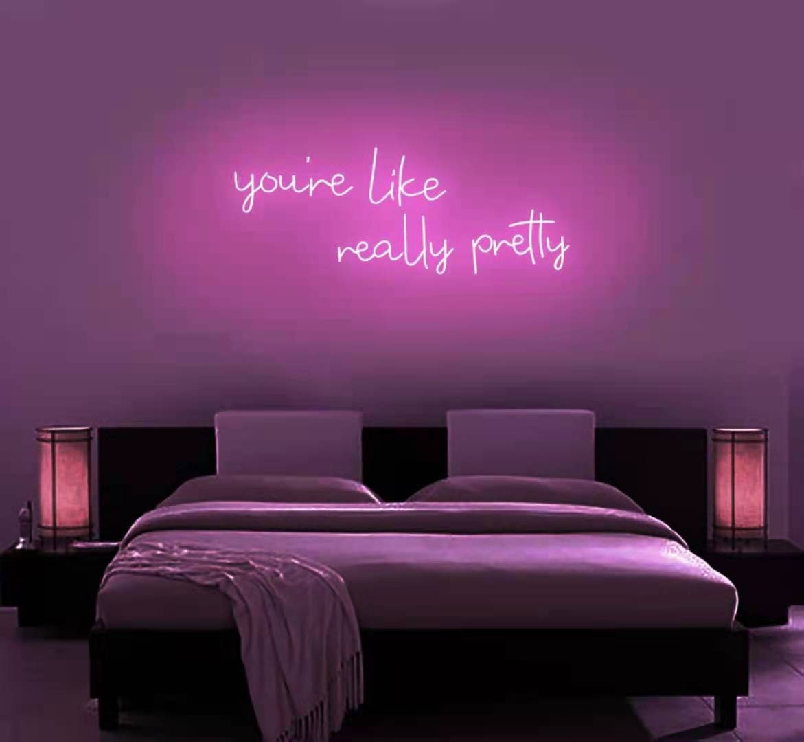 Neon Sign You're Like Really Prettyneon Lightneon Light | Etsy
