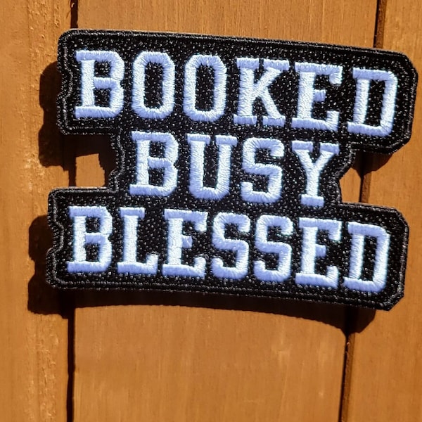 Booked Busy Blessed Patched 3.5"