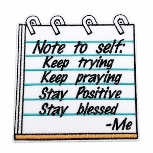 Note to Self Embroidered Patch - Inspirational Iron-On Applique