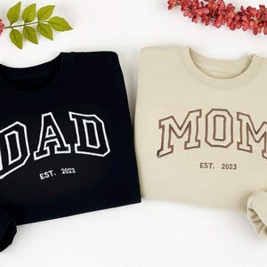 Mom/Dad Embroidered Crewneck Sweatshirt  - Mother’s Day Gift - Father&#39;s Day (Custom EST Date)
