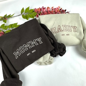 Embroidered Mommy/Daddy Crewneck Sweatshirt - Custom EST Date