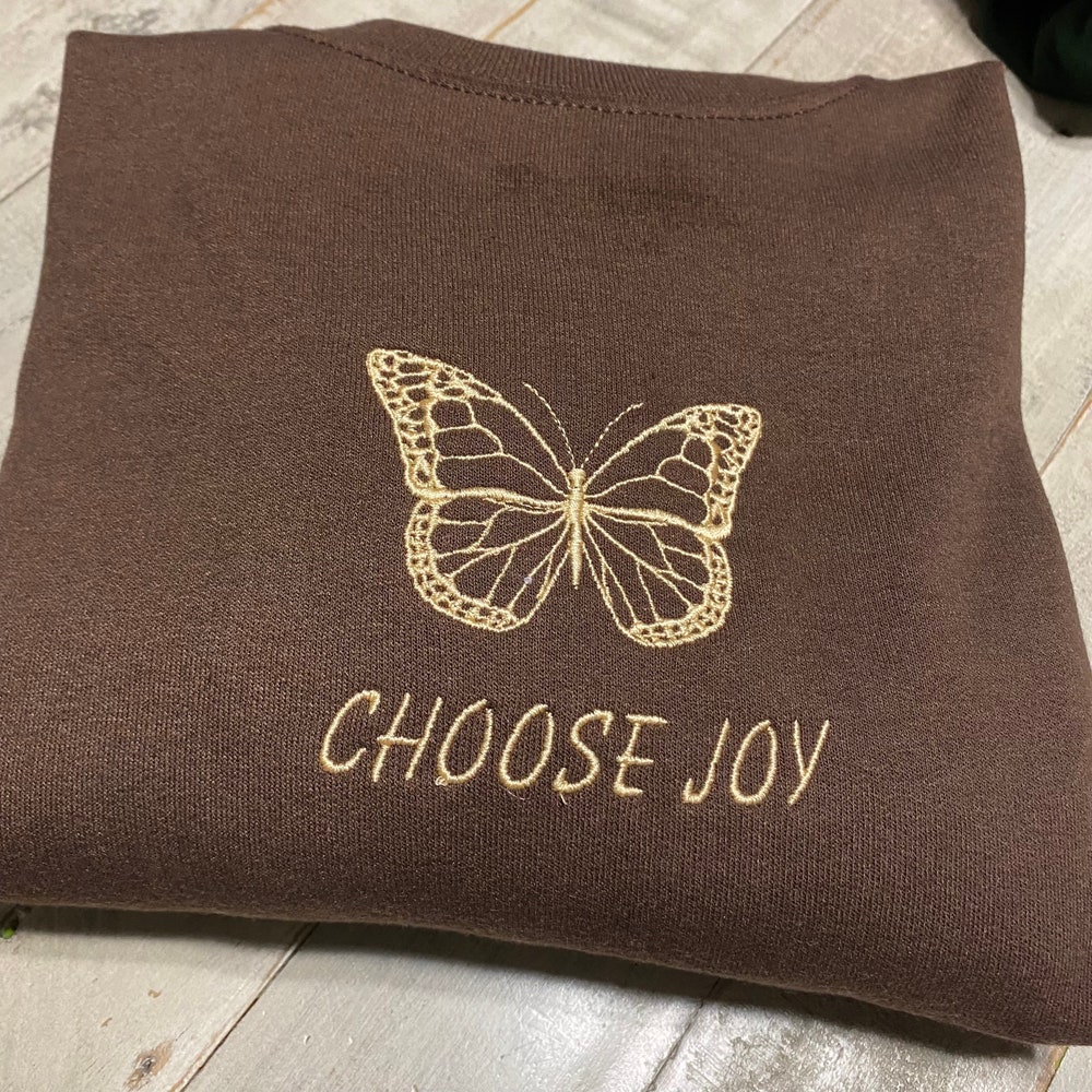 Embroidered Choose Joy, Butterfly Crewneck- Choose Joycrewneck- Butterfly Sweatshirts Cute Sweatshirt - Trendy Crewneck