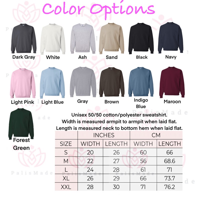 Puede incluir: Un gr&aacute;fico que muestra las opciones de color y la tabla de tallas para una sudadera unisex 50/50 algod&oacute;n/poli&eacute;ster. Los colores incluyen gris oscuro, blanco, ceniza, arena, negro, azul marino, rosa claro, azul claro, gris, marr&oacute;n, azul &iacute;ndigo, granate y verde bosque. La tabla de tallas muestra las medidas de ancho y largo en pulgadas y cent&iacute;metros para las tallas S, M, L, XL y XXL.