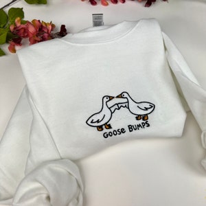 Embroidered Goose Bumps Sweatshirt: Funny Unisex Crewneck