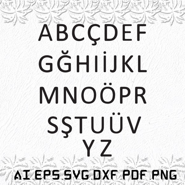 Turkish Letters svg, Turkish Letter svg, Turkish svg, Letters, Letter, SVG, ai, pdf, eps, svg, dxf, png