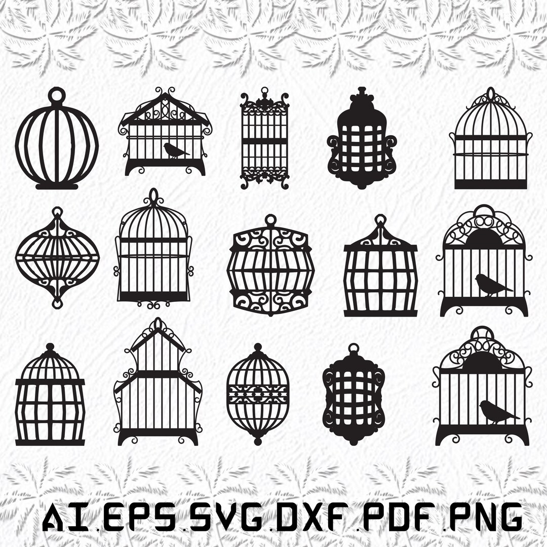 Bird Cage Svg, Bird Cages Svg, Bird Svg, Birds, Cage, SVG, Ai, Pdf, Eps, Svg, Dxf, Png Etsy