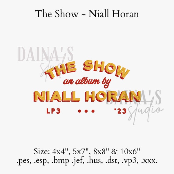 Niall Horan The Show Embroidery File | 4x4, 5x7, 8x8 & 10x6 | Stand alone files | PES, DST, JEF and more | Downloadable File