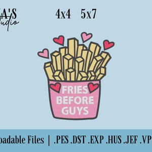FRIES BEFORE GUYS -Embroidery Design Pattern - Design for Embroidery Machine Instant Digital Download - Valentine's Day