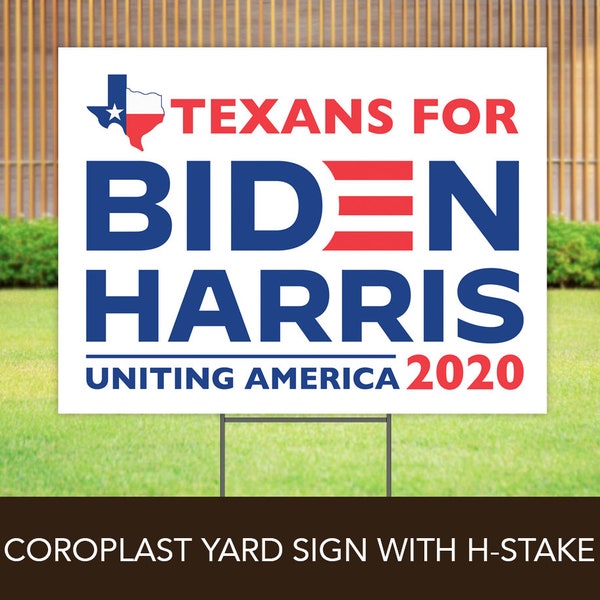 EXPEDITED SHIPPING*** Political Campaign Yard Sign w/Stake -TEXANS For Biden/Harris 2020  - 24" x 18" (Double-Sided Sign)
