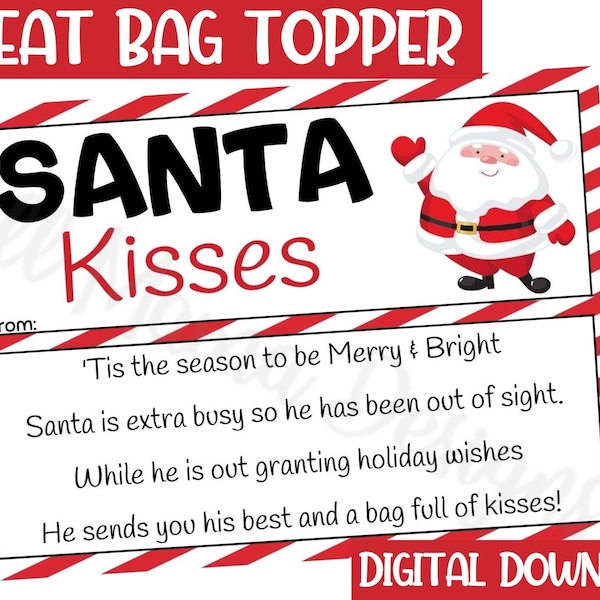 Santa Kisses Treat Bag Christmas Toppers, Printable Christmas Toppers, Christmas Party Favor Bag Topper, Classroom Christmas Bag Toppers