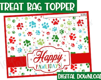 Happy Pawlidays Treat Bag Topper, Printable Christmas Topper, Christmas Party Favor Bag Topper, Classroom Christmas Bag Toppers, Digital