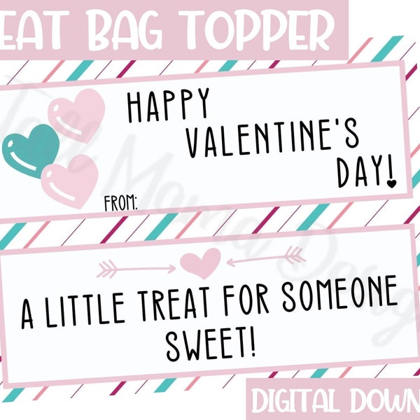 A Little Treat For Someone Sweet Printable, Valentine's Day Treat Bag Topper, Classroom Favor Bag, Goody Bag Topper, Kid's Treat Bag