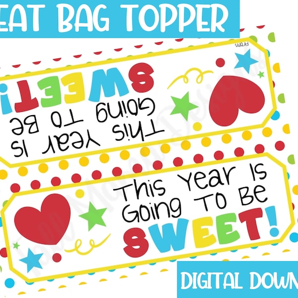 This Year Is Going To Be Sweet Treat Bag Topper, Digital Treat Bag Topper, Back to School Candy Bag Label, First Day of School, Printable