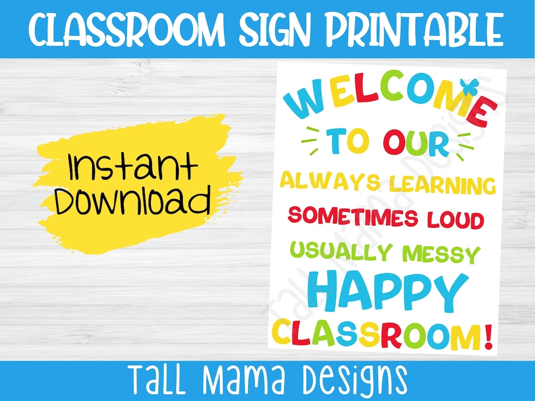 Welcome to Our Classroom Printable Sign Classroom Sign Welcome Welcome to Our Classroom Printable Sign Classroom Sign Welcome