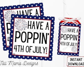 Have a Poppin' 4th of July Printable Gift Tag, Digital Fourth of July Tag,July 4th Gift Tag, Firecracker Gift Tag, Digital Gift Tag