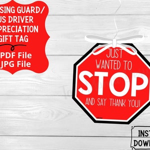 Crossing Guard/Bus Driver Printable Gift Tag, End of School Year Gift Tag, Bus Driver Tag, Crossing Guard Tag, Digital Download Gift Tag