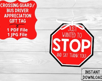 Crossing Guard/Bus Driver Printable Gift Tag, End of School Year Gift Tag, Bus Driver Tag, Crossing Guard Tag, Digital Download Gift Tag