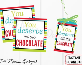 You Deserve All the Chocolate Printable Gift Tag, Teacher Gift Tag, Funny Gift Tag, Gift Tag for Teachers, Digital Gift Tag, End of School