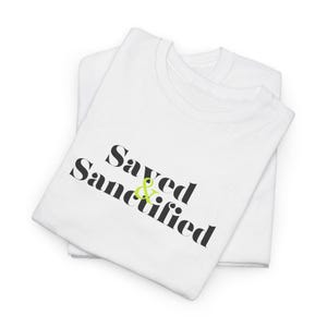 Saved Sanctified Unisex Heavy Cotton Tee - Faith-based Shirt, Christian Gift, Casual Wear, Inspirational Tee, Religious Apparel