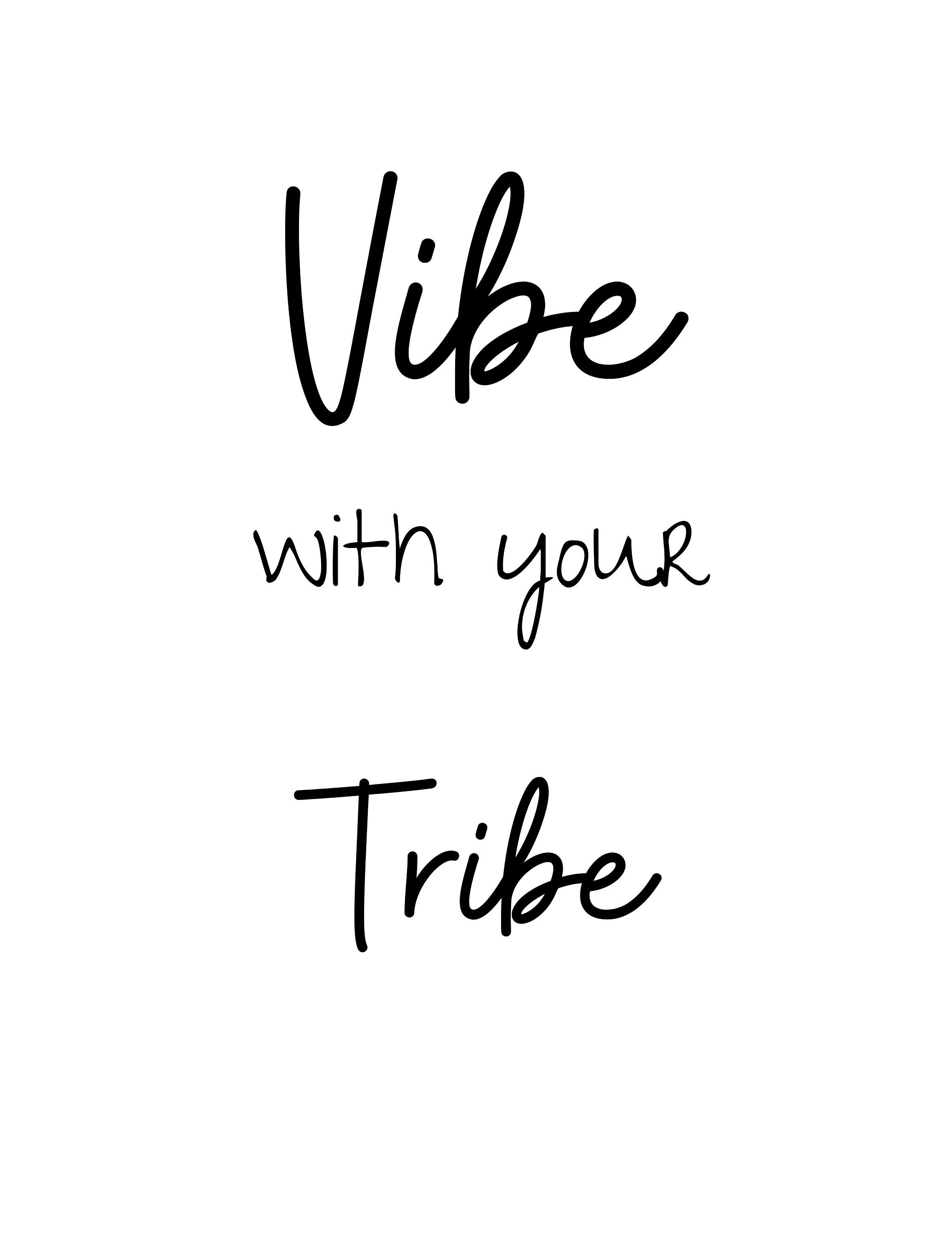 Vibe with your Tribe Printable Wall Art Modern Home Decor Etsy