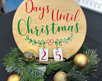 Countdown to Christmas - Advent Calendar, Wood Sign, Christmas