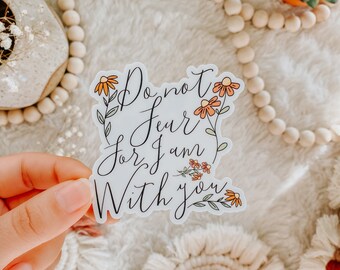 Do not Fear Sticker