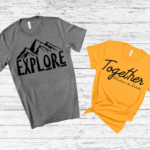 Together Shirt Explore Together Custom 