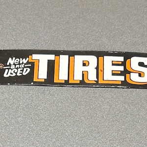 VINTAGE TIRES Porcelain Sign Car Oil Gas Truck