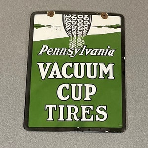VINTAGE PENNSYLVANIA TIRES Porcelain Sign Car Oil Gas