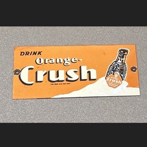 VINTAGE ORANGE CRUSH Soda Cola Pop Porcelain Sign Car Oil Gas Truck