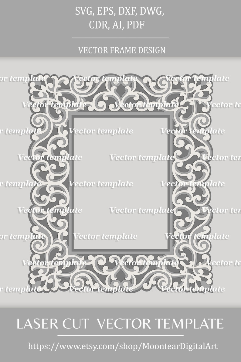 Pu&ograve; includere: Un design di cornice vettoriale a strati nei toni del grigio, adatto al taglio laser. Il design presenta un'intricata voluta attorno a uno spazio centrale rettangolare. Il testo in alto indica i formati di file: SVG, EPS, DXF, DWG, CDR, AI, PDF.