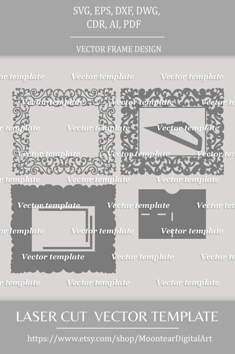 Pu&ograve; includere: Un modello di design digitale con quattro design di cornici vettoriali grigie. Il testo in alto recita "SVG, EPS, DXF, DWG, CDR, AI, PDF" e "VECTOR FRAME DESIGN". Il testo in basso recita "LASER CUT VECTOR TEMPLATE".