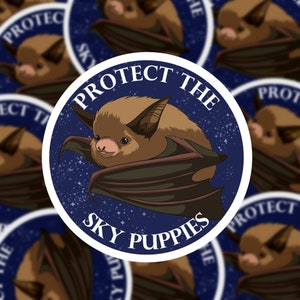 Sticker - Protect the Sky Puppies - Bat Conservation Awareness Stickers, Gifts for Nature Lovers, Vinyl Waterproof Decal