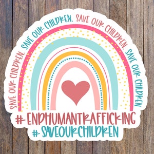 Pegatinas de Save Our Children, arte de Save Our Children, tráfico infantil, arcoíris de Save Our Children, fin de la trata de personas, pegatinas de concienciación