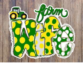 Farm Wife Sticker: Yellow & Green Tractor Decal