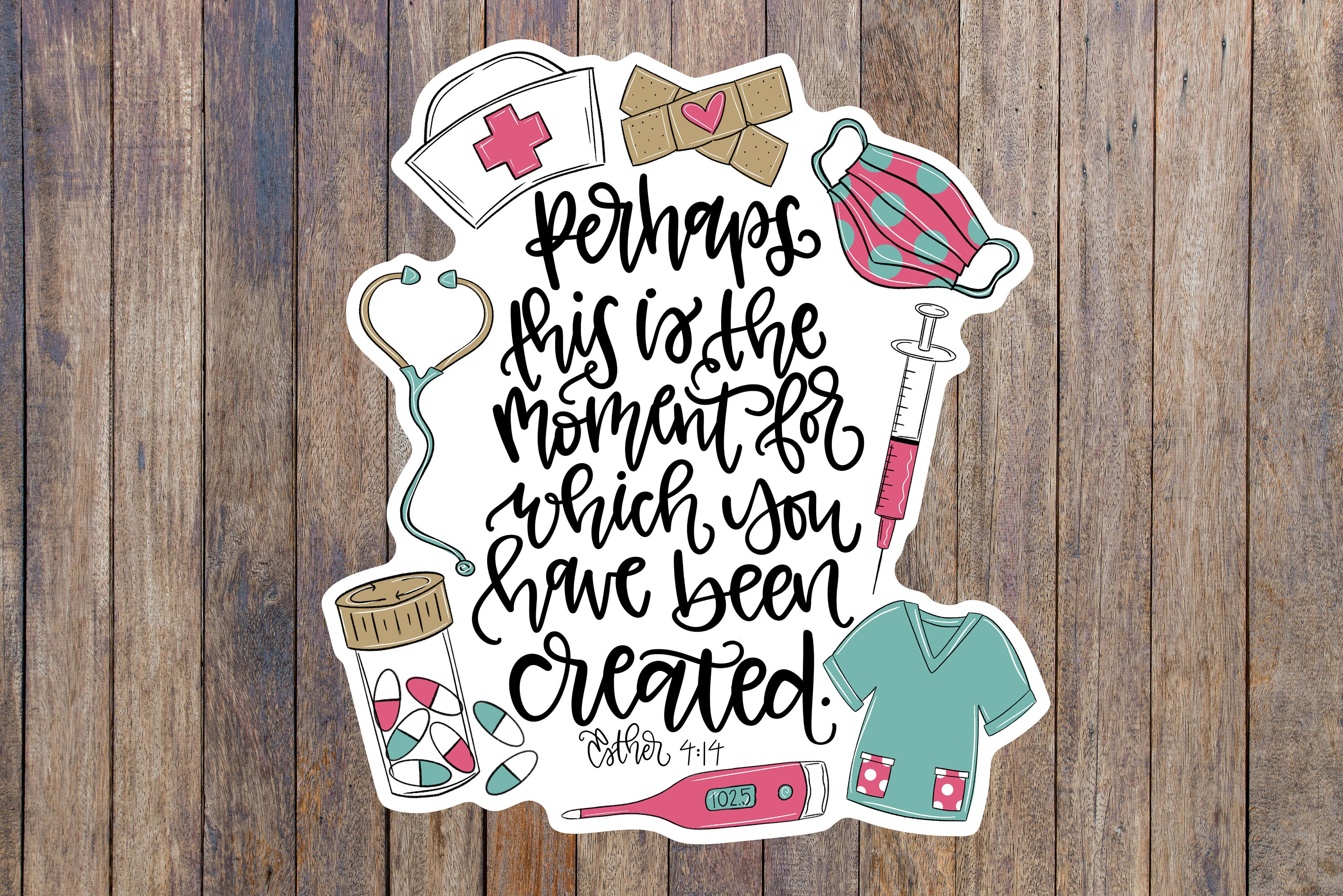 Esther 4 14, Christian Nurse Gift, Perhaps This is the Moment