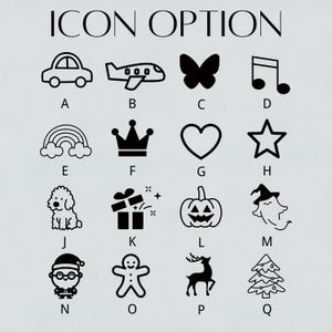 May include: A collection of black and white icon options, including a car, airplane, butterfly, musical note, rainbow, crown, heart, star, dog, gift, jack-o'-lantern, ghost, Santa, gingerbread man, reindeer, and Christmas tree.