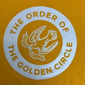 ORDER of the GOLDEN CIRCLE - Gold T-Shirt