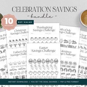 May include: A bundle of ten printable Celebration Savings Challenge designs. Each design features a different holiday or event, including Christmas, Thanksgiving, and Valentine's Day. The text reads "INSTANT DOWNLOAD | YOU SET THE GOAL SAVINGS | PDF & PNG FORMAT."