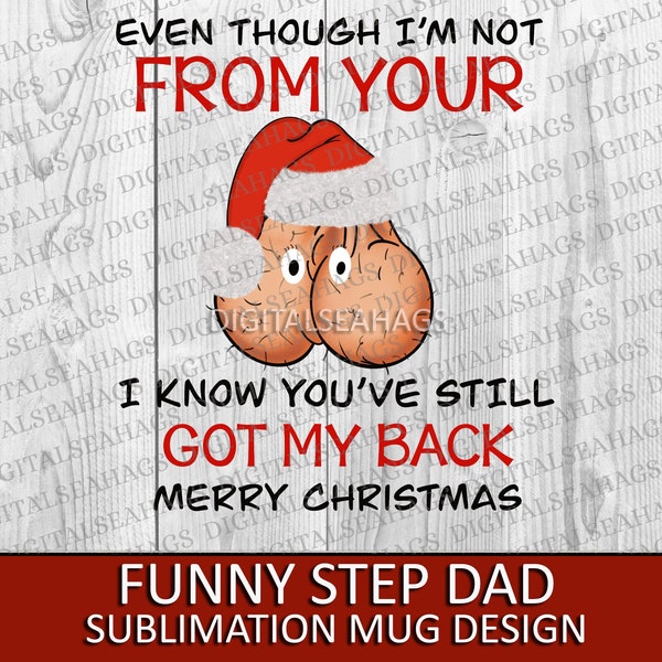 Nut sack Step Dad Clip Art, Christmas Mug Step Dad, Step Dad Instant Download, Nutsack Clip Art, Nut Sack PNG, Step Dad Sublimation